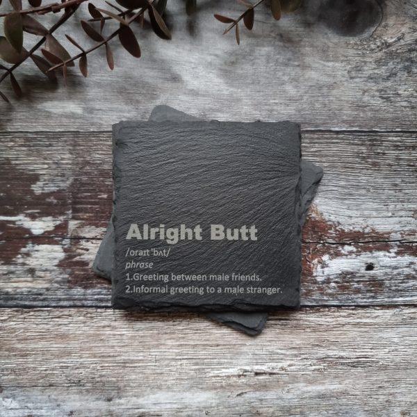 Alright Butt Slate Coaster