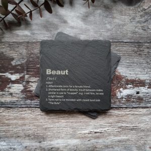 Beaut Slate Coaster