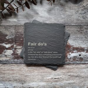 Fair Do's Slate Coaster