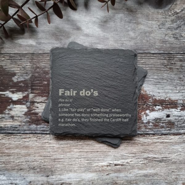Fair Do's Slate Coaster