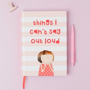 Rosie Made A Thing Notebook - things I can't say out loud